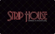 Strip House